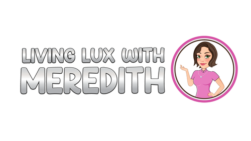 Living Lux With Meredith